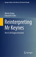 Reinterpreting Mr. Keynes