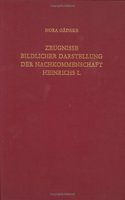 Zeugnisse Bildlicher Darstellung Der Nachkommenschaft Heinrichs I.