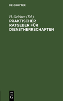 Praktischer Ratgeber Für Dienstherrschaften