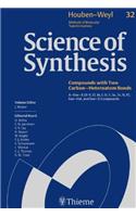 Science of Synthesis: Houben-Weyl Methods of Molecular Transformations Vol. 32