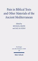 Pain in Biblical Texts and Other Materials of the Ancient Mediterranean