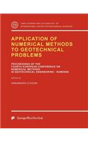 Application of Numerical Methods to Geotechnical Problems