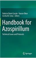 Handbook for Azospirillum: Technical Issues and Protocols(English)