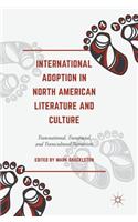 International Adoption in North American Literature and Culture