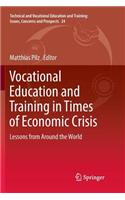Vocational Education and Training in Times of Economic Crisis