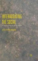 Interrogating the Social