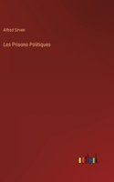 Les Prisons Politiques