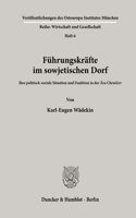 Fuhrungskrafte Im Sowjetischen Dorf