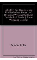 Schriften Zur Etruskischen Und Italischen Kunst Und Religion