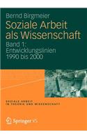 Soziale Arbeit ALS Wissenschaft