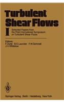 Turbulent Shear Flows I