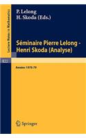 Séminaire Pierre Lelong - Henri Skoda (Analyse)