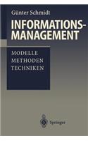 Informations-Management: Modelle, Methoden, Techniken