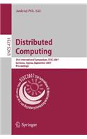 Distributed Computing: 21st International Symposium, Disc 2007, Lemesos, Cyprus, September 24-26, 2007, Proceedings