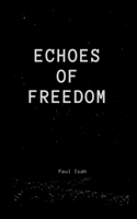 Echoes of Freedom