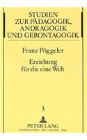 Erziehung fuer die eine Welt