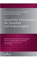 Sprachliche Dimensionen Der Fremdheit Und Andersartigkeit