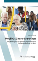 Mobilität älterer Menschen