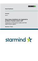How many mutations are required to produce a human cancer cell?: Assessment of theoretical models and their experimental support(English)