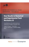 New Results in Numerical and Experimental Fluid Mechanics III