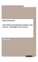 Überörtliche Anwaltskörperschaften in der Schweiz - Zulässigkeit und Grenzen