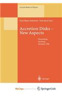 Accretion Disks - New Aspects