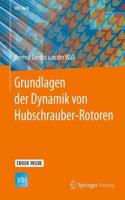 Grundlagen Der Dynamik Von Hubschrauber-Rotoren