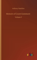 Memoirs of Count Grammont: Volume 3