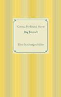 Jürg Jenatsch: Eine Bündnergeschichte