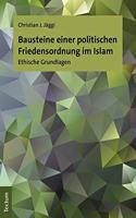 Bausteine Einer Politischen Friedensordnung Im Islam
