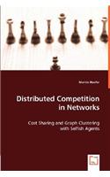 Distributed Competition in Networks