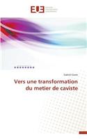 Vers Une Transformation Du Metier de Caviste