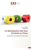 La Libéralisation Des Taux D Intérèt En Chine
