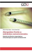 Alergoides frente a extractos convencionales