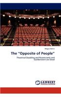 The Opposite of People