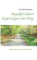 Angstfrei Leben! Engel Zeigen Den Weg.