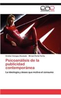 Psicoanalisis de La Publicidad Contemporanea