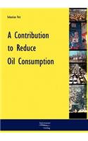 Contribution to Reduce Oil Consumption