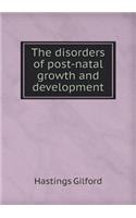 The Disorders of Post-Natal Growth and Development
