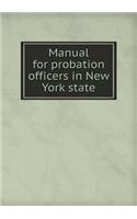 Manual for Probation Officers in New York State