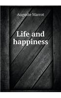 Life and Happiness