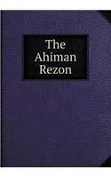 The Ahiman Rezon