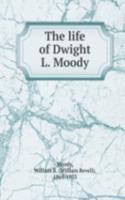life of Dwight L. Moody