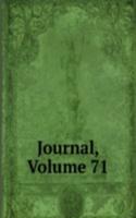 Journal, Volume 71