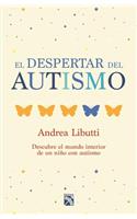 El Despertar del Autismo