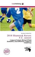 2010 Shamrock Rovers F.C. Season: (English)
