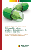 Melissa officinalis e a produção de substâncias de interesse medicinal