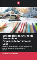 Estratégias de Ensino de Economia e Empreendedorismo em Casa