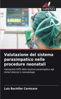 Valutazione del sistema parasimpatico nelle procedure neonatali