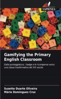 Gamifying the Primary English Classroom